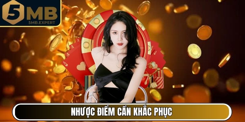Nhược điểm cần khắc phục