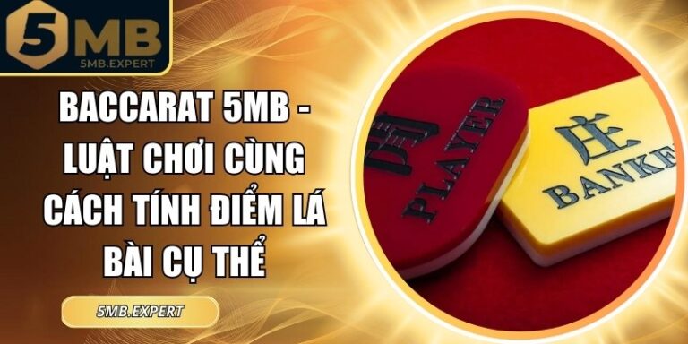 Baccarat 5MB