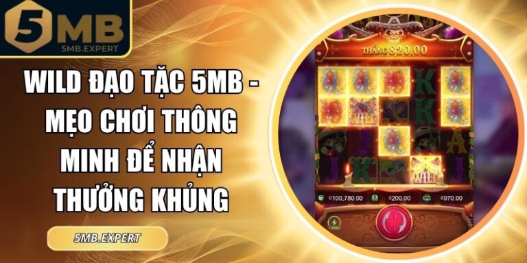 Wild Đạo Tặc 5MB